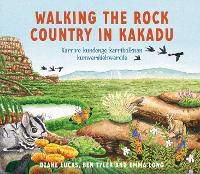 Cover image for Walking the Rock Country in Kakadu