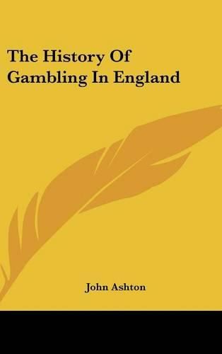 The History of Gambling in England