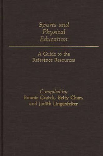 Cover image for Sports and Physical Education: A Guide to the Reference Resources