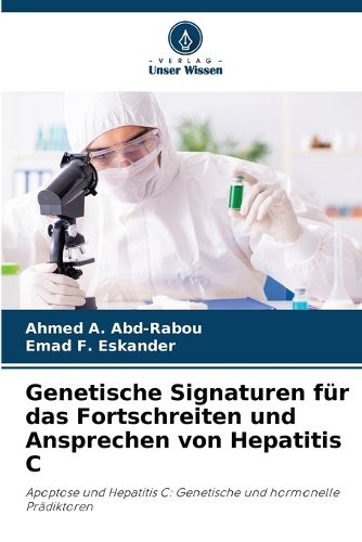 Cover image for Genetische Signaturen fuer das Fortschreiten und Ansprechen von Hepatitis C