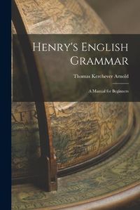 Cover image for Henry's English Grammar