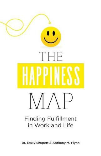 The Happiness Map: Finding Fulfillment in Work and Life