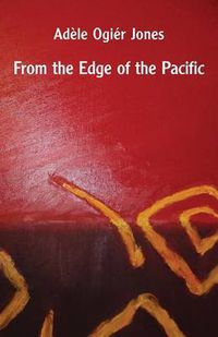 Cover image for From the Edge of the Pacific