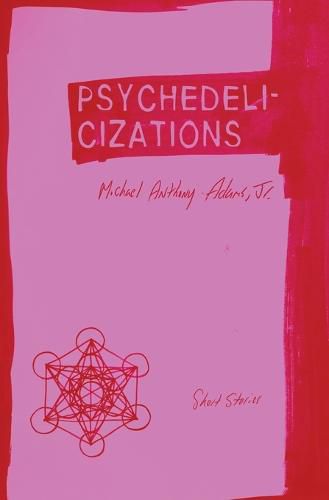 Cover image for Psychedelicizations