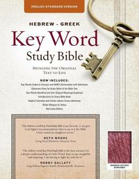 Cover image for The Hebrew-Greek Key Word Study Bible: ESV Edition, Burgundy Bonded Leather