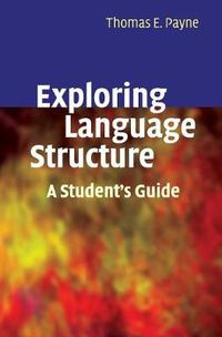 Cover image for Exploring Language Structure: A Student's Guide