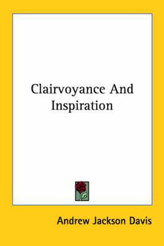 Cover image for Clairvoyance and Inspiration