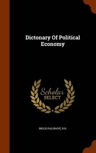 Cover image for Dictonary of Political Economy