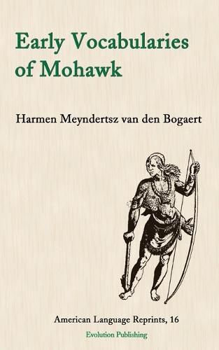 Cover image for Early Vocabularies of Mohawk