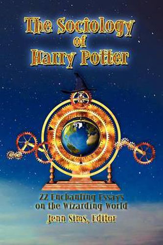 Cover image for The Sociology of Harry Potter: 22 Enchanting Essays on the Wizarding World