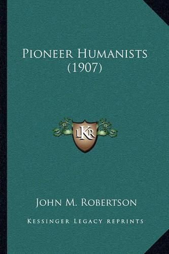 Pioneer Humanists (1907)