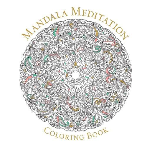 Cover image for Mandala Meditation Coloring Book