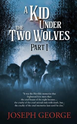 Cover image for A Kid Under The Two Wolves - Part I