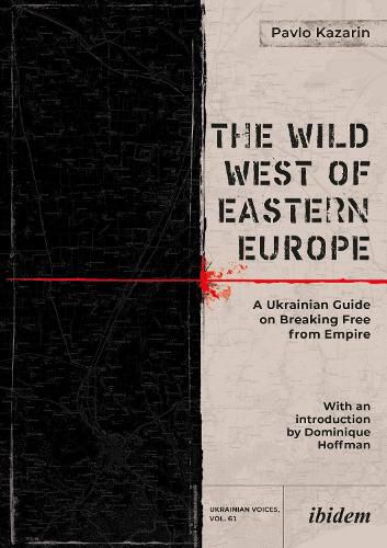 Cover image for The Wild West of Eastern Europe
