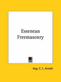 Cover image for Essenean Freemasonry