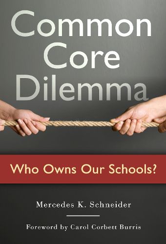 Common Core Dilemma-Who Owns Our Schools?