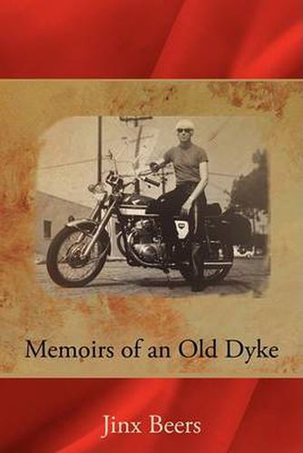 Cover image for Memoirs of an Old Dyke