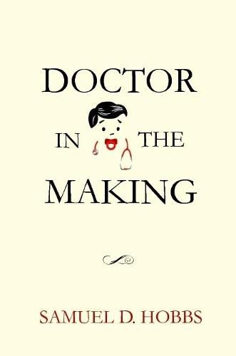 Cover image for Doctor in the Making