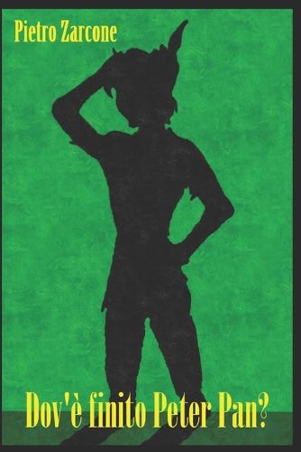 Cover image for Dov'e finito Peter Pan?