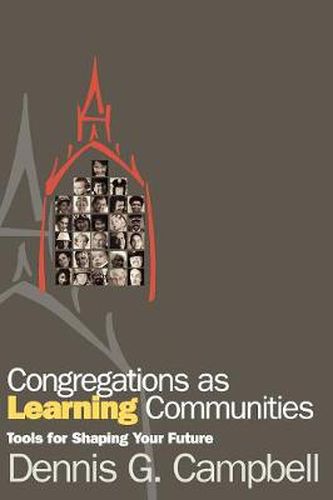 Cover image for Congregations as Learning Communities: Tools for Shaping Your Future