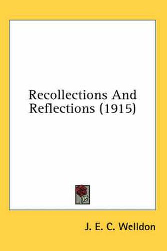 Cover image for Recollections and Reflections (1915)