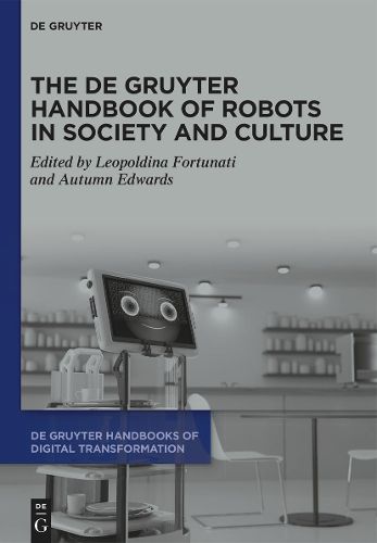 Cover image for The De Gruyter Handbook of Robots in Society and Culture