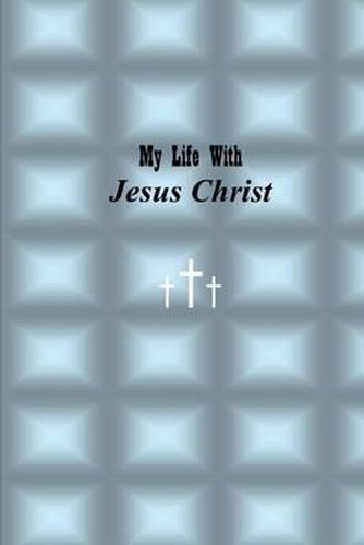 Cover image for My Life with Jesus Christ: Blue