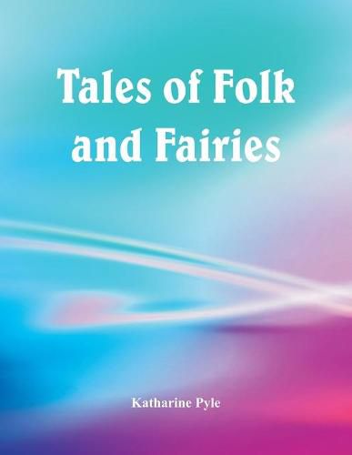 Cover image for Tales of Folk and Fairies