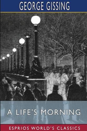 Cover image for A Life's Morning (Esprios Classics)