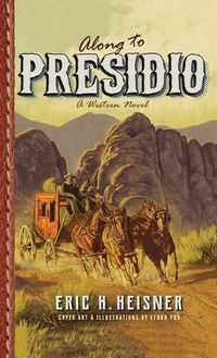 Cover image for Along to Presidio