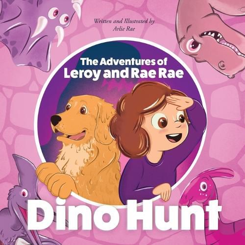 Cover image for The Adventures of Leroy And Rae Rae, Dino Hunt