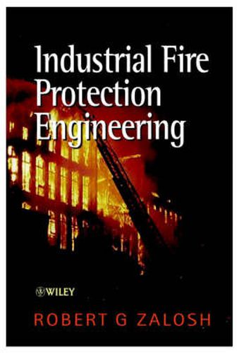 Cover image for Industrial Fire Protection Engineering