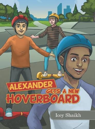 Alexander Gets a New Hoverboard