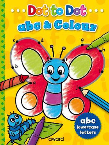 Dot to Dot abc and Colour: Lowercase Letters