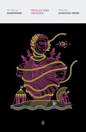 Cover image for Troilus And Cressida: The Pelican Shakespeare