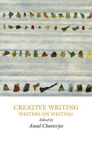 Cover image for Creative Writing: Writers on Writing