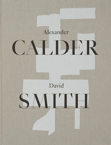 Cover image for Alexander Calder / David Smith
