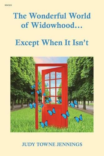 Cover image for The Wonderful World of Widowhood... Except When It Isn't