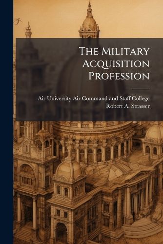 Cover image for The Military Acquisition Profession