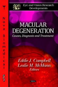 Cover image for Macular Degeneration: Causes, Diagnosis & Treatment