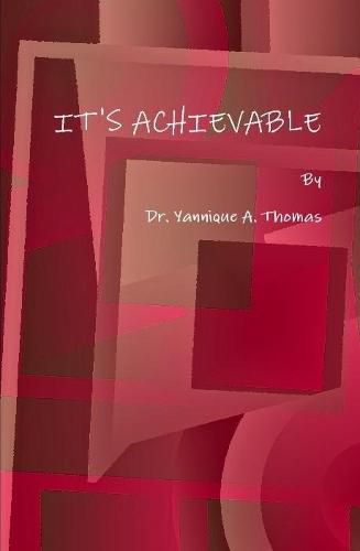 Cover image for IT'S ACHIEVABLE