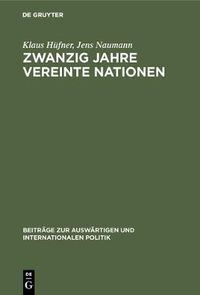 Cover image for Zwanzig Jahre Vereinte Nationen