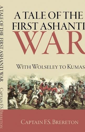Cover image for A Tale of the First Ashanti War