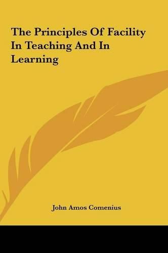 The Principles of Facility in Teaching and in Learning