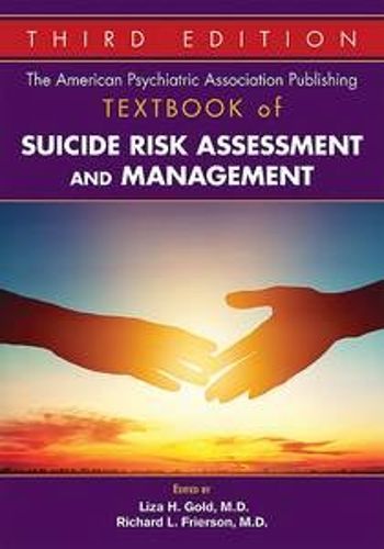 Cover image for The American Psychiatric Association Publishing Textbook of Suicide Risk Assessment and Management