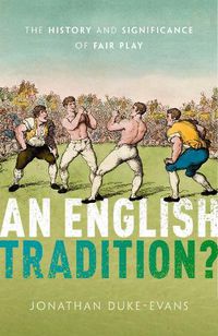 Cover image for An English Tradition?: The History and Significance of Fair Play