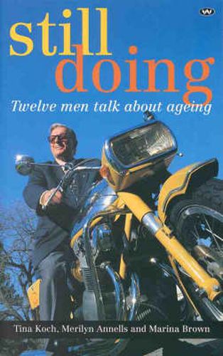 Still Doing: Twelve Men Talk About Ageing