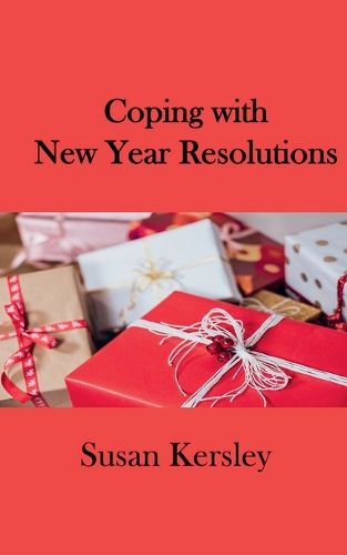 Cover image for Coping With New Year Resolutions