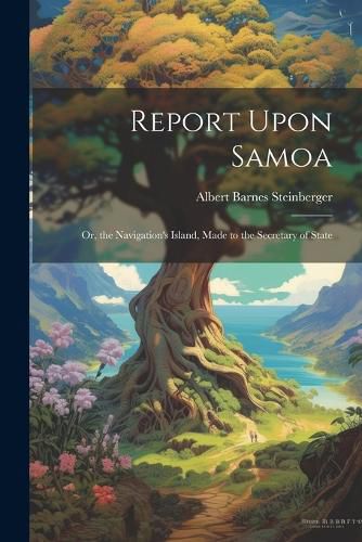 Cover image for Report Upon Samoa