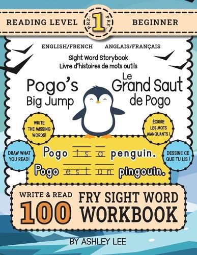 Cover image for 100 Sight Word Storybook Workbook, Pogo's Big Jump (Level Pre-1) Bilingual English/French Anglais/Francais